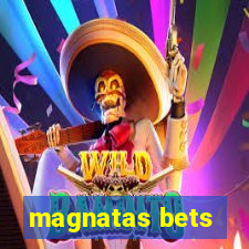 magnatas bets